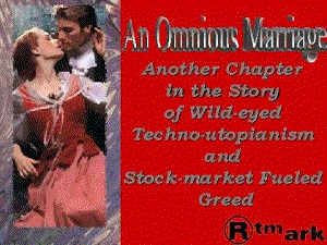 RTMark: No 
limit to our bottom line.